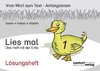 Lies mal 1 - Das Heft mit der Ente. Lösungsheft