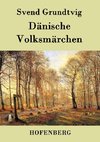 Dänische Volksmärchen