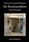 Die Kindermörderin