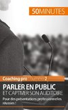 Parler en public et captiver son auditoire