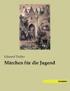 Märchen für die Jugend