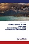 Ocenka opasnosti proryva vysokogornyh ozer Tashkentskoj oblasti