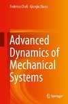 Advanced Dynamics of Mechanical Systems