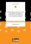 Das Schutzschirmverfahren nach dem Gesetz zur weiteren Erleichterung der Sanierung von Unternehmen (ESUG)