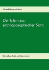 Der Islam aus anthroposophischer Sicht