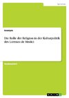 Die Rolle der Religion in der Kulturpolitik des Lorenzo de Medici