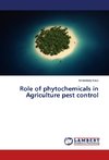 Role of phytochemicals in Agriculture pest control