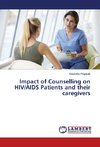 Impact of Counselling on HIV/AIDS Patients and their caregivers