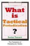 What is Tactical Periodization?