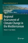 Regional Assessment of Climate Change in the Mediterranean