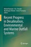 Recent Progress in Desalination, Environmental and Marine Outfall Systems