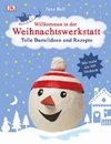 Willkommen in der Weihnachtswerkstatt