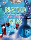 Naturwissenschaften für clevere Kids