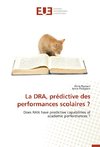 La DRA, prédictive des performances scolaires ?