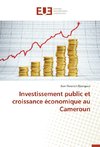 Investissement public et croissance économique au Cameroun