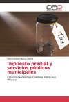 Impuesto predial y servicios públicos municipales