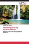 Sociolingüística y ambientalismo: