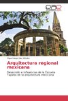 Arquitectura regional mexicana