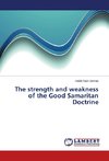 The strength and weakness of the Good Samaritan Doctrine