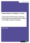 A Systematic Review of the Causal Link between Stress and Hypertension with the Use of Hills Criteria of Causation