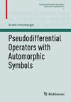 Pseudodifferential Operators with Automorphic Symbols