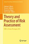 Theory and Practice of Risk Assessment