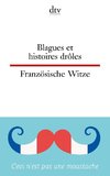 Blagues et histoires drôles -  Französische Witze