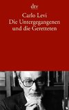 Die Untergegangenen und die Geretteten