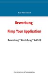 Bewerbung: Pimp Your Application