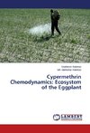 Cypermethrin Chemodynamics: Ecosystem of the Eggplant