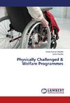 Physically Challenged & Welfare Programmes