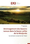 Aménagement des bassins ruraux dans la basse vallée de la Medjerda