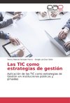 Las TIC como estrategias de gestión