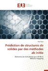 Prédiction de structures de solides par des méthodes ab initio