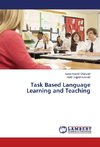 Task Based Language Learning and Teaching