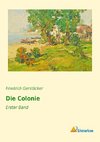 Die Colonie