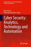 Cyber Security: Analytics, Technology and Automation