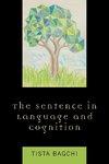 The Sentence in Language and Cognition