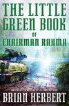 LITTLE GREEN BOOK OF CHAIRMAN RAHMA