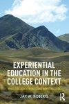 Experiential Education in the College Context