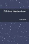 El Primer Hombre Lobo