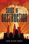 Seeds of Destruction