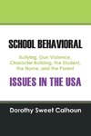 SCHOOL BEHAVIORAL ISSUES IN THE USA