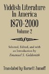 Yiddish Literature In America 1870-2000