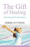 THE GIFT OF HEALING