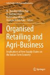 Organised Retailing and Agri-Business