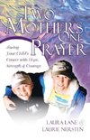 Two Mothers One Prayer