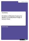 Prevalence of Hepatitis B among the Workers of Sokoban Wood Village in Kumasi, Ghana