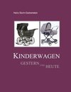 Kinderwagen gestern und heute