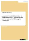 Analyse der Qualitätsinfrastruktur in Zentralafrika (Great Lakes Region) mit Schwerpunkt auf Zertifizierung im Kleinbergbau